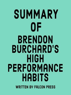 cover image of Summary of Brendon Burchard's High Performance Habits